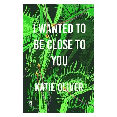 I Wanted to be Close to You - Oliver, Katie