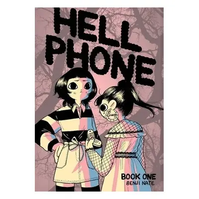 Hell Phone - Nate, Benji