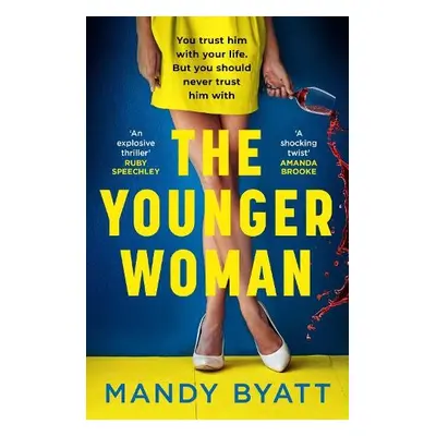 Younger Woman - Byatt, Mandy