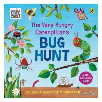 Very Hungry Caterpillar's Bug Hunt - Carle, Eric