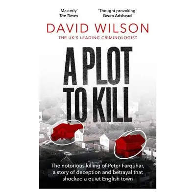 Plot to Kill - Wilson, David