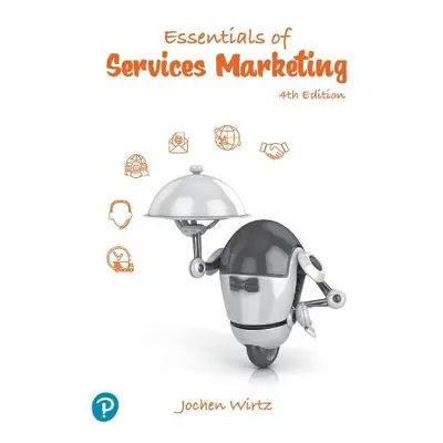 Essentials of Services Marketing - Wirtz, Jochen