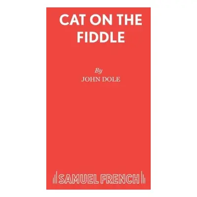 Cat on the Fiddle - Dole, John