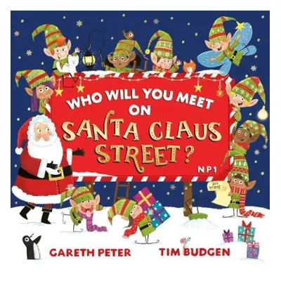 Who Will You Meet on Santa Claus Street - Peter, Gareth