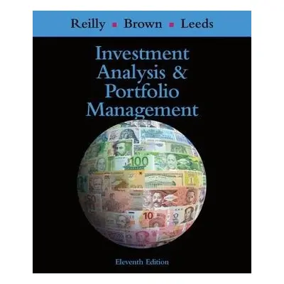 Investment Analysis and Portfolio Management - Reilly, Frank (University of Notre Dame) a Brown,