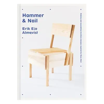 Hammer a Nail - Eje Almqvist, Erik