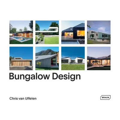 Bungalow Design - van Uffelen, Chris