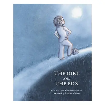 Girl and the Box - Boukarim, Leila a Bismilla, Shameer