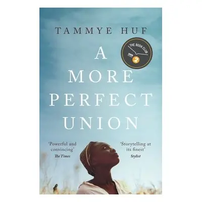 More Perfect Union - Huf, Tammye