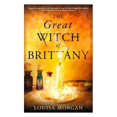 Great Witch of Brittany - Morgan, Louisa