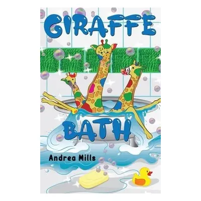 Giraffe Bath - Mills, Andrea