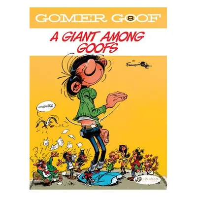 Gomer Goof Vol. 8: A Giant Among Goofs - Franquin, Andre