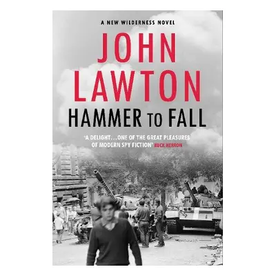 Hammer to Fall - Lawton, John