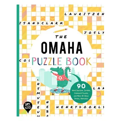 OMAHA PUZZLE BOOK - YOU ARE HERE BOOKS