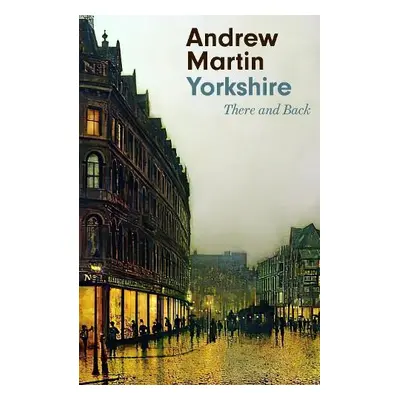 Yorkshire - Martin, Andrew