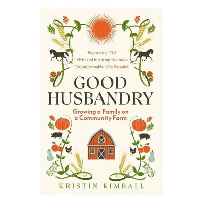 Good Husbandry - Kimball, Kristin