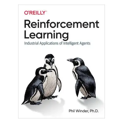 Reinforcement Learning - Winder Ph.D., Phil