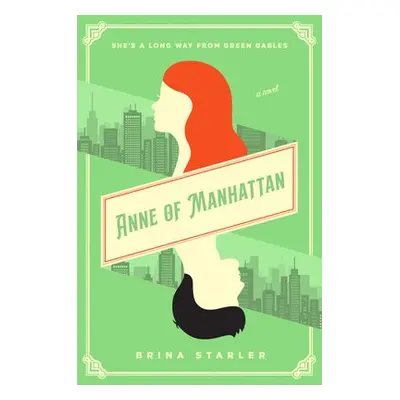 Anne of Manhattan - Starler, Brina