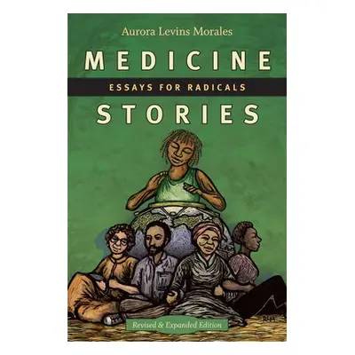 Medicine Stories - Levins Morales, Aurora