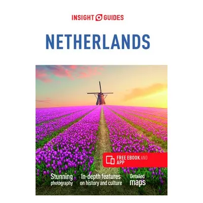 Insight Guides The Netherlands (Travel Guide with Free eBook) - Guide, Insight Guides Travel