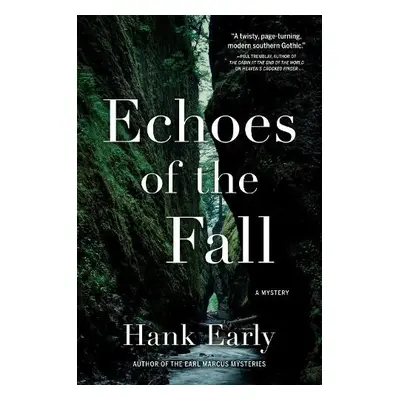 Echoes of the Fall - Early, Hank