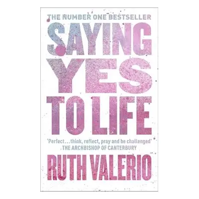 Saying Yes to Life - Valerio, Ruth