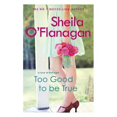 Too Good To Be True - O'Flanagan, Sheila