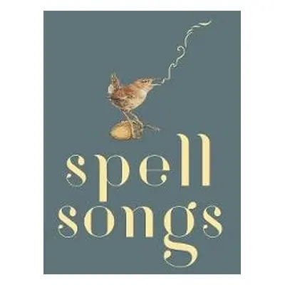 Lost Words: Spell Songs - Macfarlane, Robert a Morris, Jackie a Polwart, Karine a Fowlis, Julie 