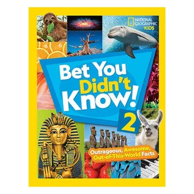 Bet You Didn't Know! 2 - National Geographic Kids