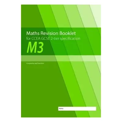 Maths Revision Booklet M3 for CCEA GCSE 2-tier Specification - Hamilton, Neill