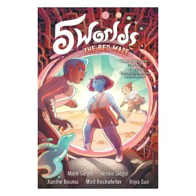 5 Worlds Book 3: The Red Maze - Siegel, Mark a Siegel, Alexis