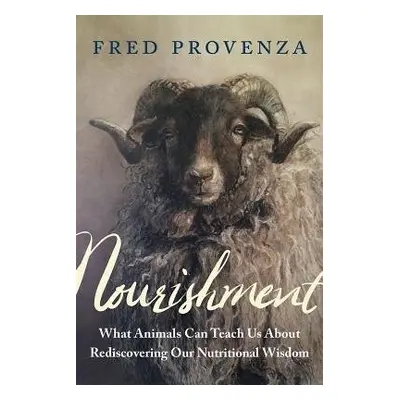 Nourishment - Provenza, Fred