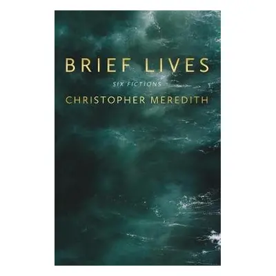 Brief Lives - Meredith, Christopher