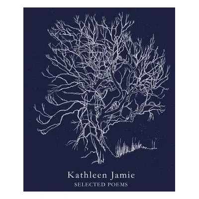 Selected Poems - Jamie, Kathleen