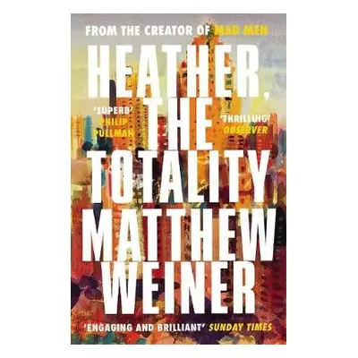 Heather, The Totality - Weiner, Matthew