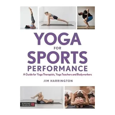 Yoga for Sports Performance - Harrington, Jim