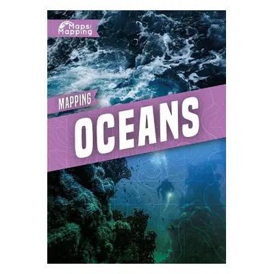 Mapping Oceans - Brinded, Alex