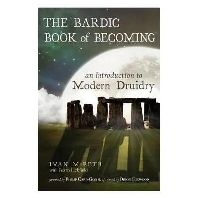 Bardic Book of Becoming - McBeth, Ivan (Ivan McBeth) a Lickfield, Fearn (Fearn Lickfield)