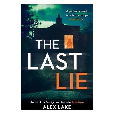 Last Lie - Lake, Alex