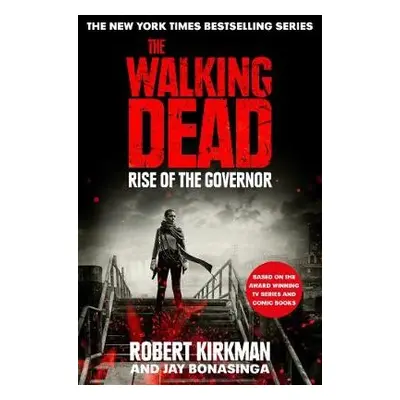 Rise of the Governor - Bonansinga, Jay a Kirkman, Robert