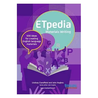 ETpedia Materials Writing - Clandfield, Lindsay a Hughes, John