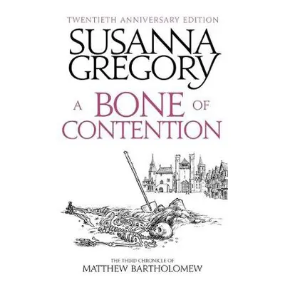 Bone Of Contention - Gregory, Susanna