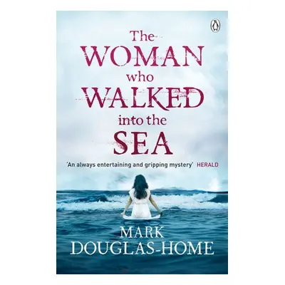 Woman Who Walked into the Sea - Douglas-Home, Mark