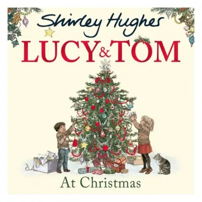 Lucy and Tom at Christmas - Hughes, Shirley