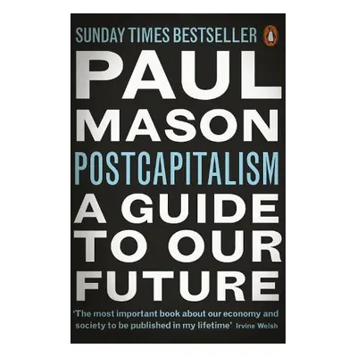 PostCapitalism - Mason, Paul