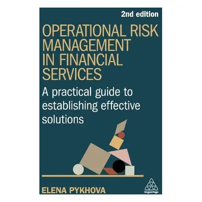 Operational Risk Management in Financial Services - Pykhova, Elena