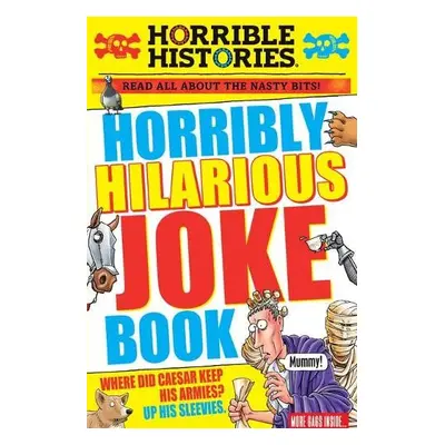 Horribly Hilarious Joke Book - Deary, Terry