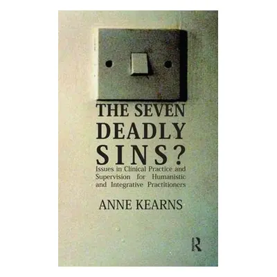 Seven Deadly Sins? - Kearns, Anne