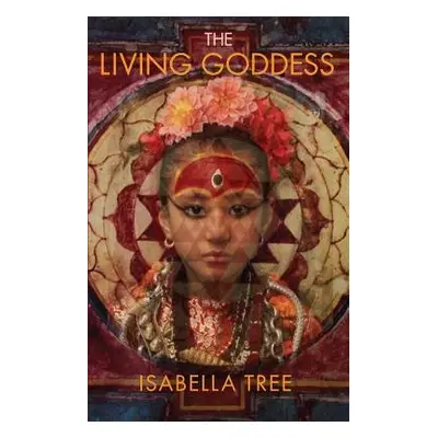 Living Goddess - Tree, Isabella