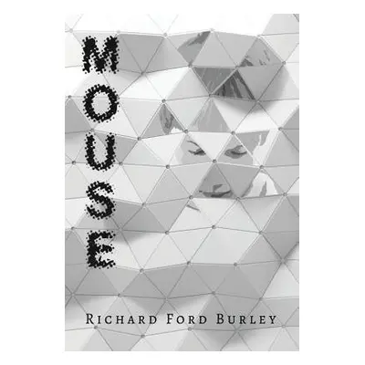 Mouse - Ford Burley, Richard